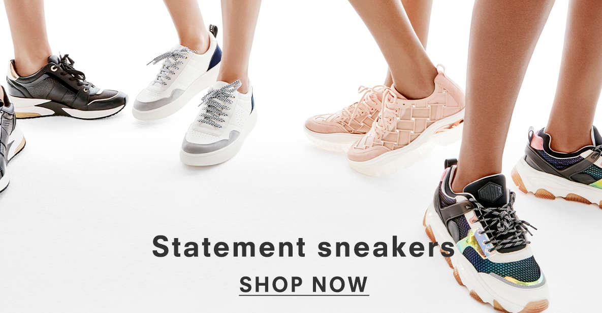 Statement Sneakers. Shop Now 